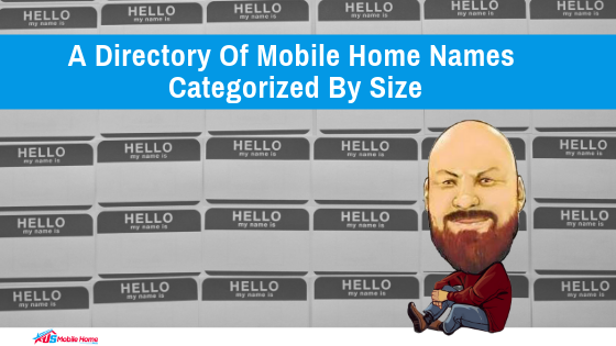 A Directory Of Mobile Home Names Categorized By Size