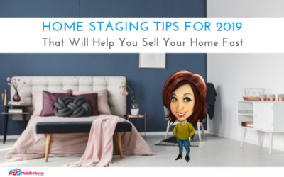 Home Staging Tips For 2019 That Will Help You Sell Your Home Fast