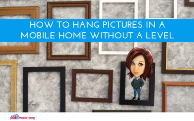 How To Hang Pictures In A Mobile Home Without A Level