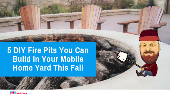 5 DIY Fire Pits You Can Build In Your Mobile Home Yard This Fall