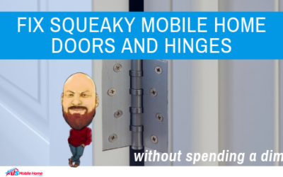 Fix Squeaky Mobile Home Doors And Hinges Without Spending A Dime