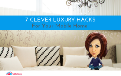 7 Clever Luxury Hacks For Your Mobile Home