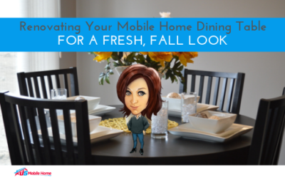 Renovating Your Mobile Home Dining Table For A Fresh, Fall Look