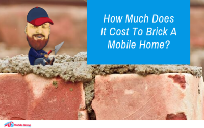 How Much Does It Cost To Brick A Mobile Home?