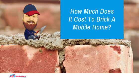 Featured image for "How Much Does It Cost To Brick A Mobile Home?" blog post